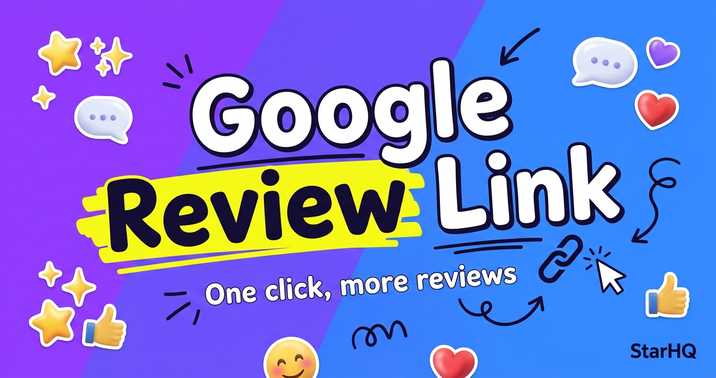 Google Review Link: How to Create One (2026)