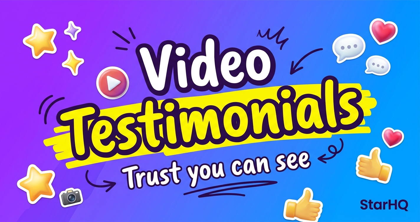 Video Testimonials: Complete Guide (2026)