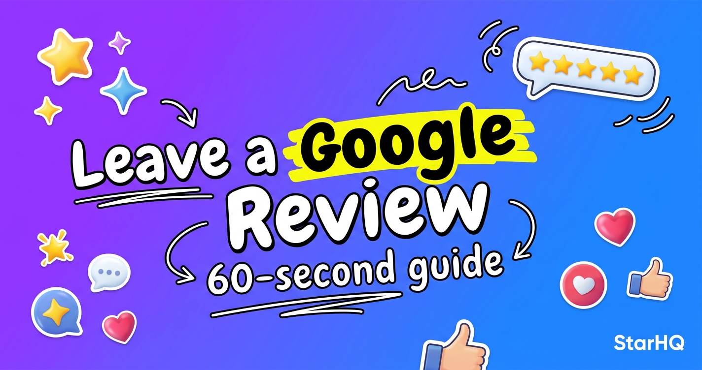 How to leave a review on Google: step-by-step (2026)