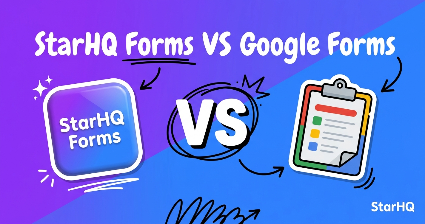 StarHQ Forms vs Google Forms